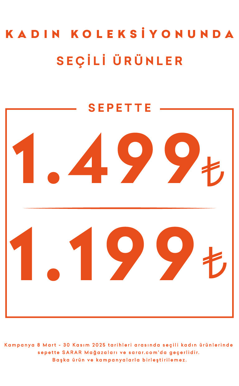 Seçili Kadın Ürünlerinde Sepette Tek Fiyat 1.499,99₺ ve 1.199,99₺
