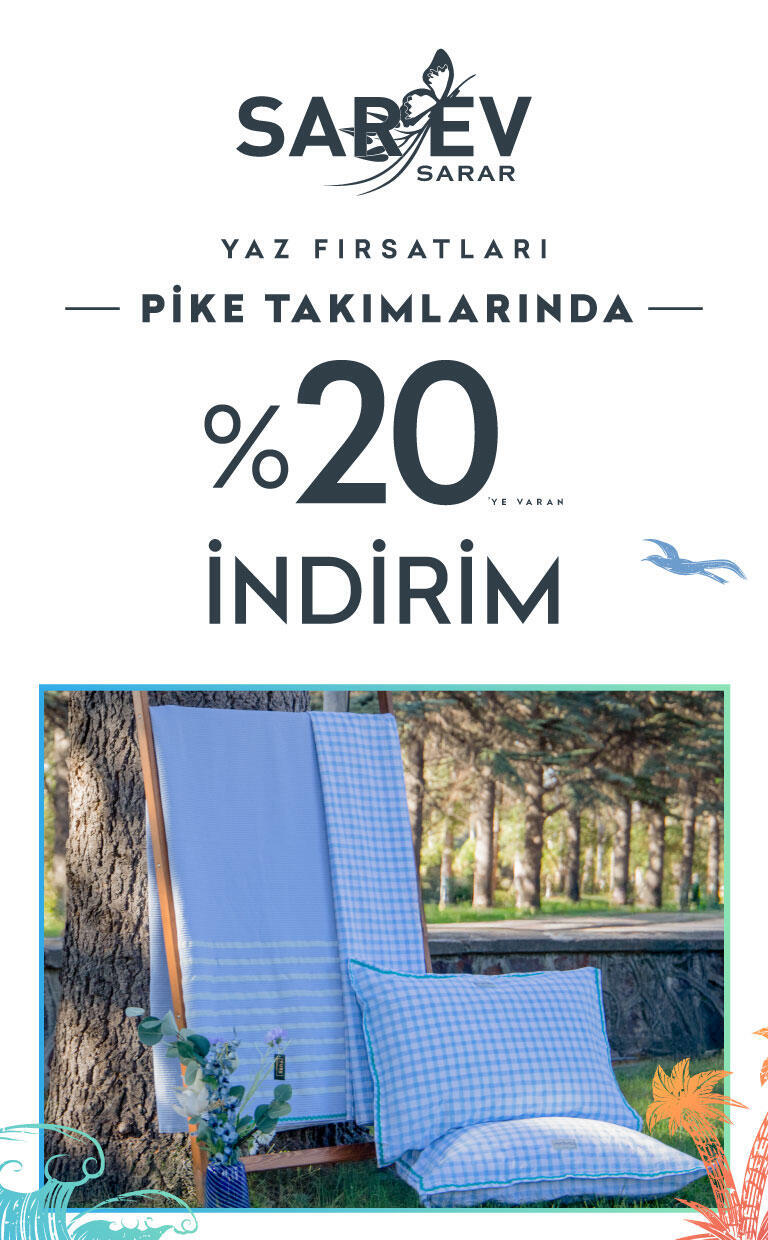 SEÇİLİ SAREV PİKE ÜRÜNLERİNDE %20 İNDİRİM