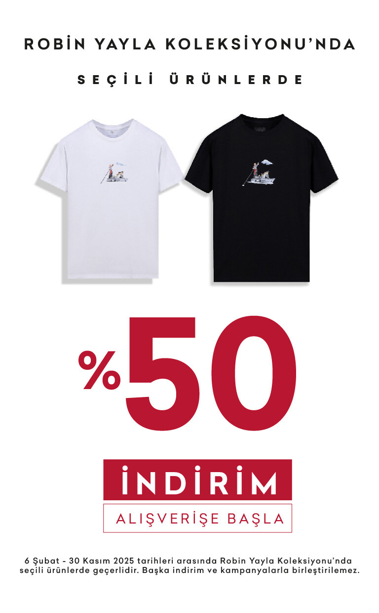 Robin Yayla Ürünlerinde %50 İndirim