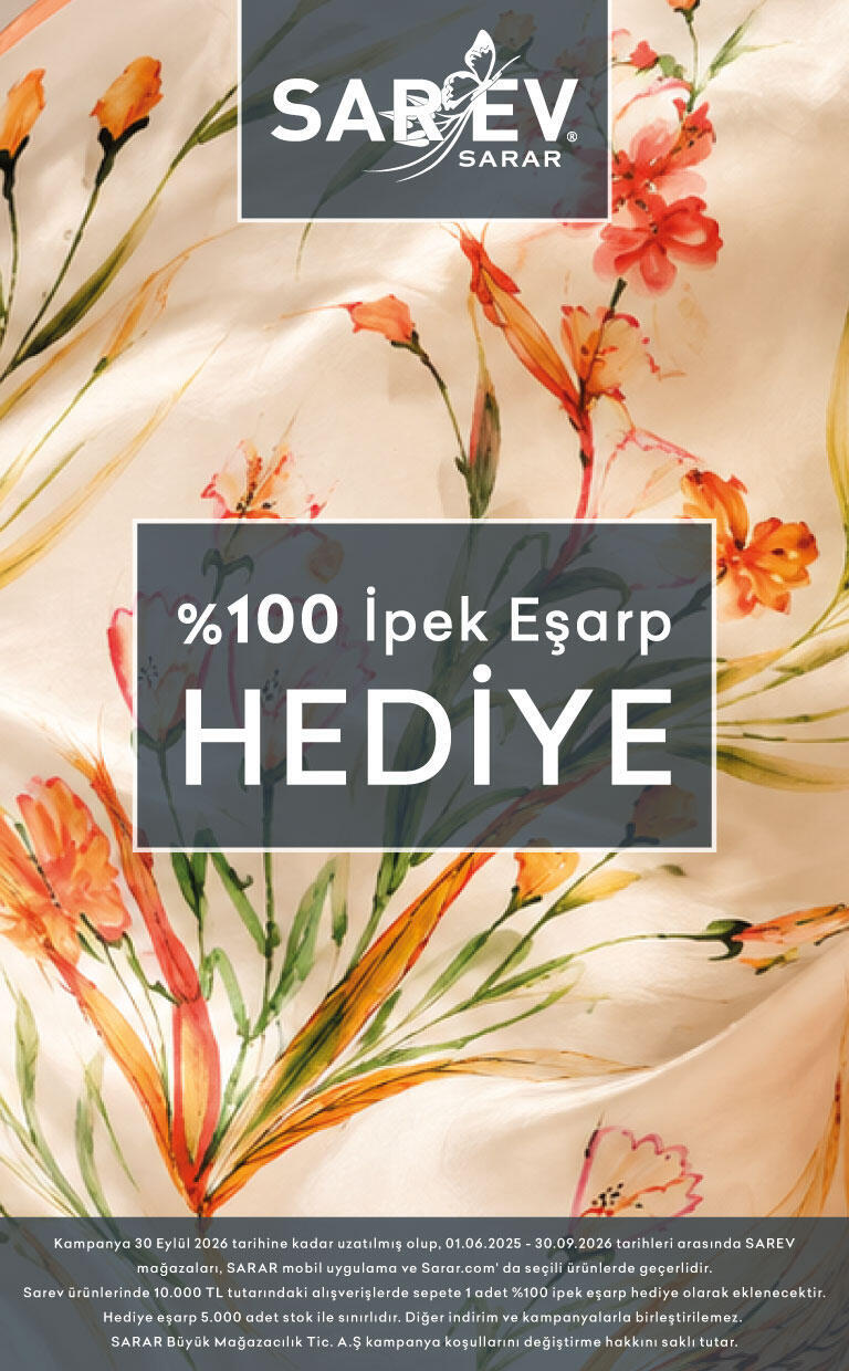 Sarev Ürünlerinde Her 10.000TL ve Katları Alışverişe 1 Adet İpek Eşarp Hediye