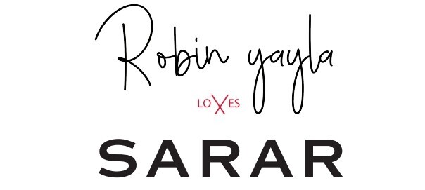 Robin Yayla X SARAR